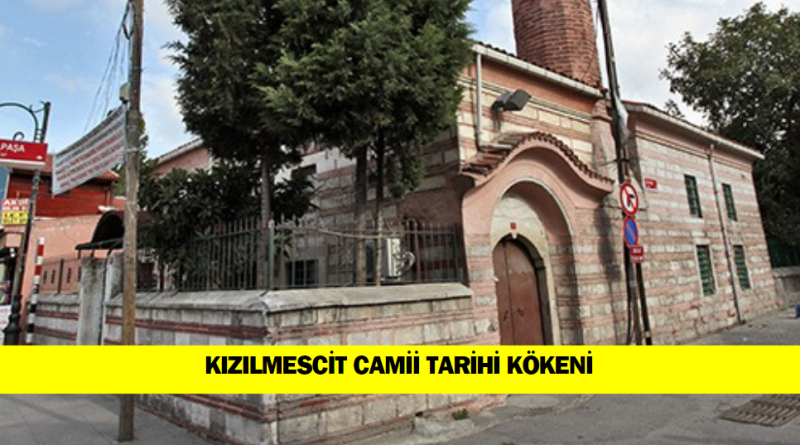 kızılmescit-camii-tarihi-kokeni