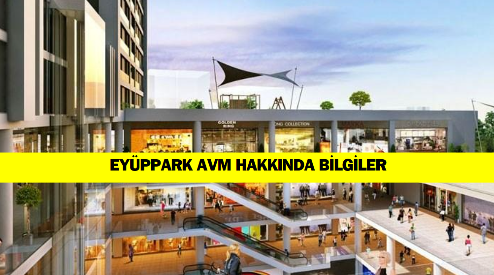 Eyüppark Alışveriş & Yaşam Merkezi