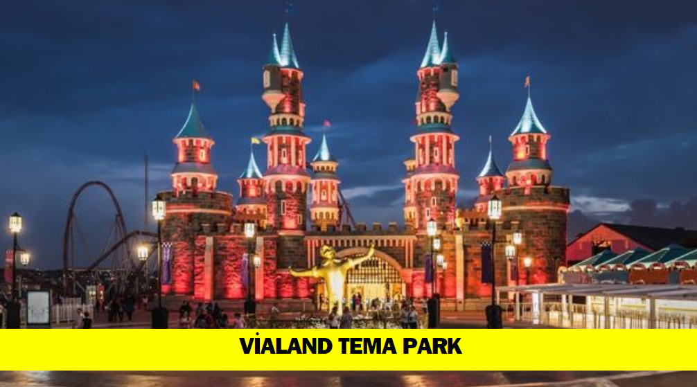 Vialand Tema Parkı Tanıyalım